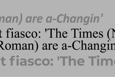 The New Roman Times are Changing Edition